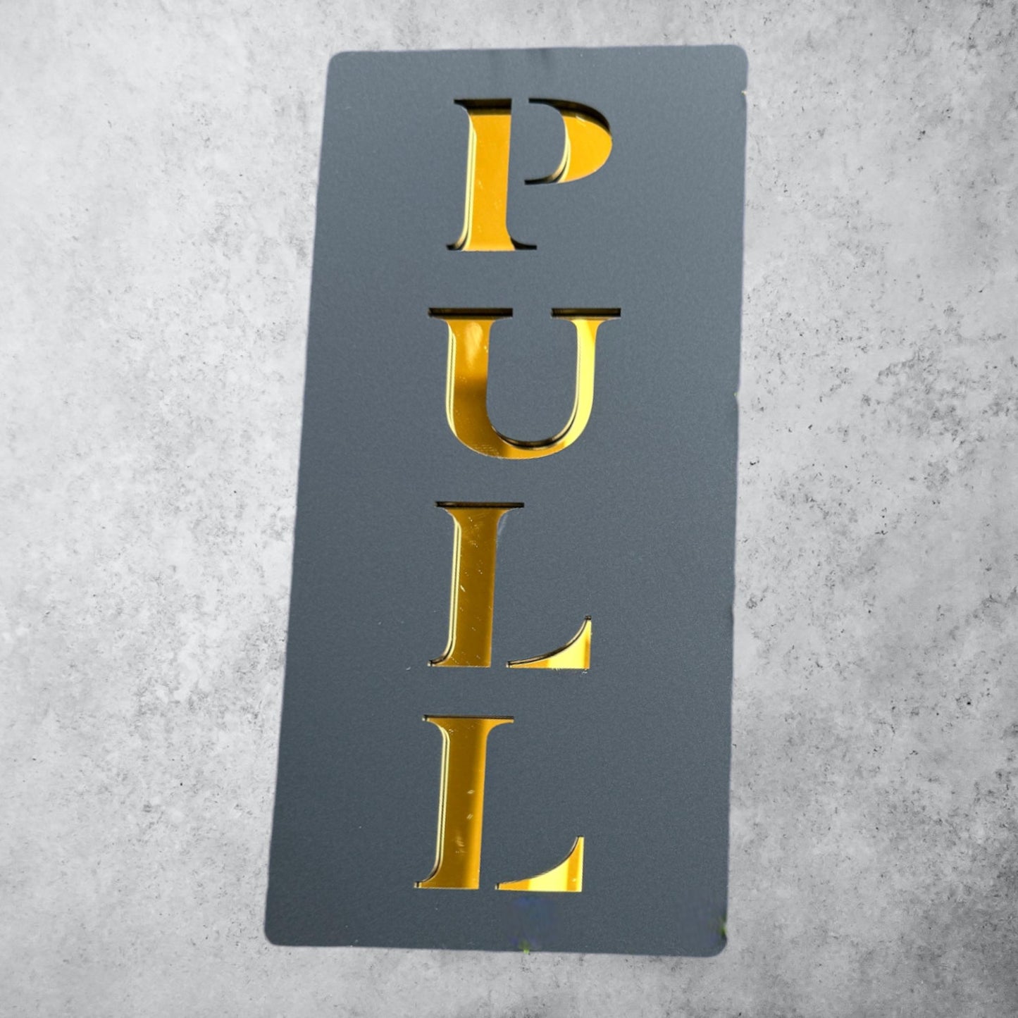 PULL , Black Matt Sign