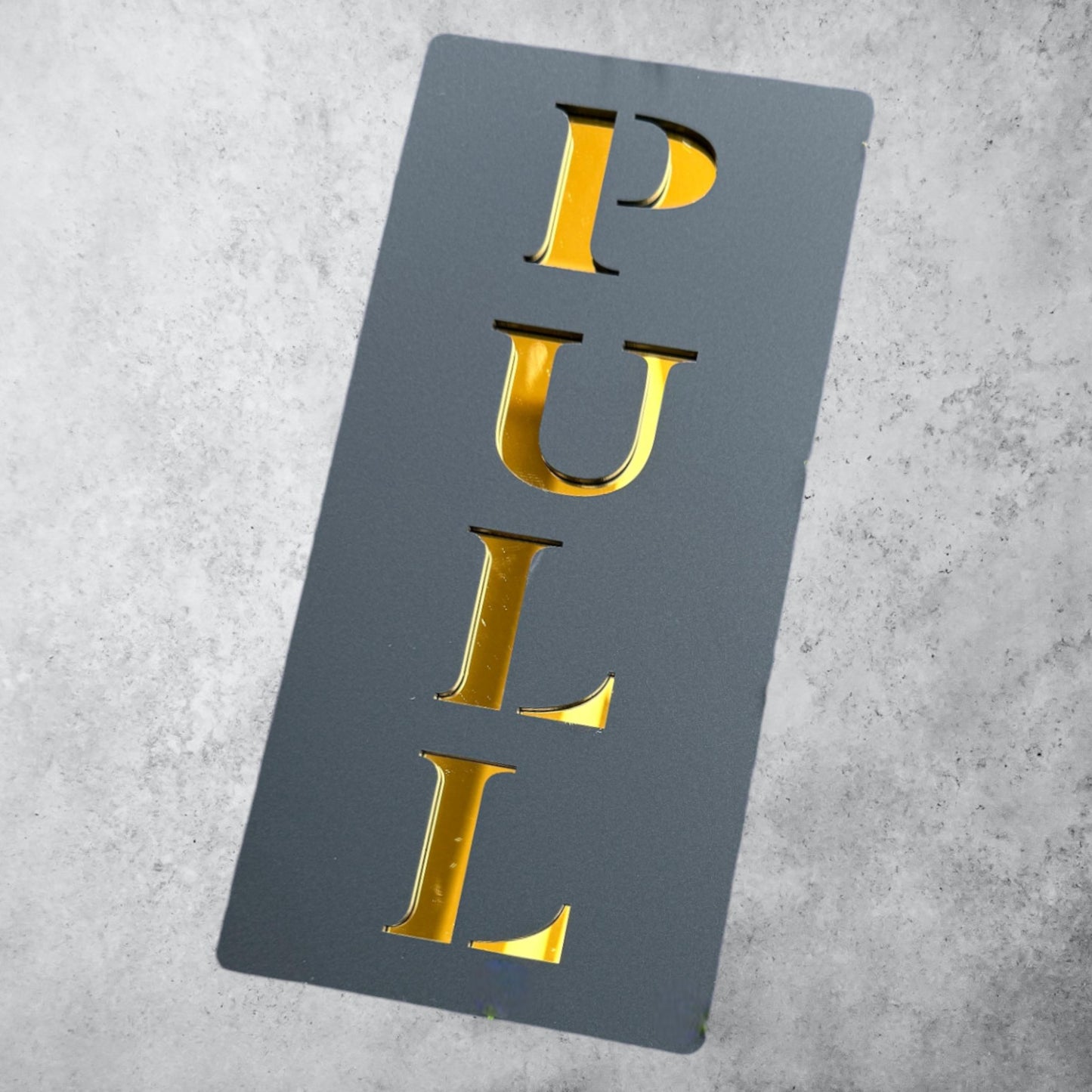 PULL , Black Matt Sign