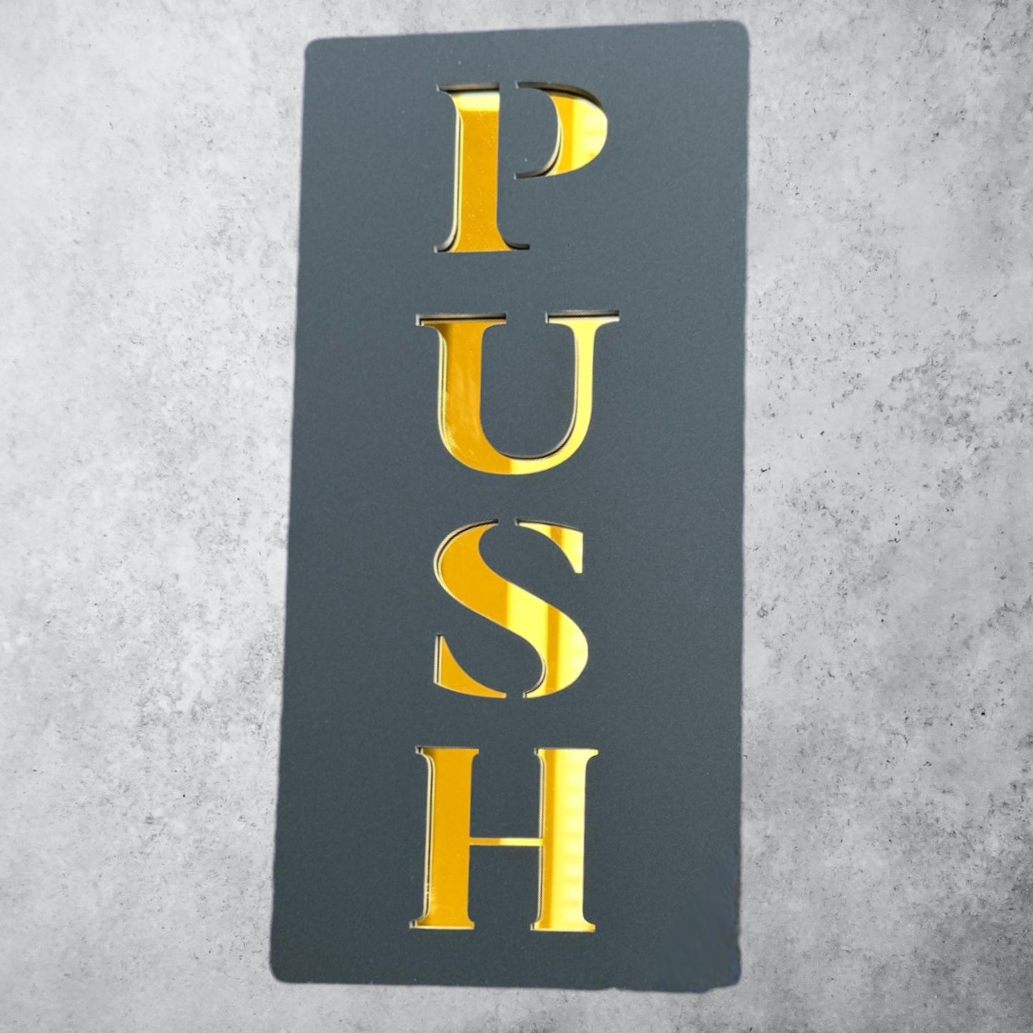 PUSH , Black Matt Sign
