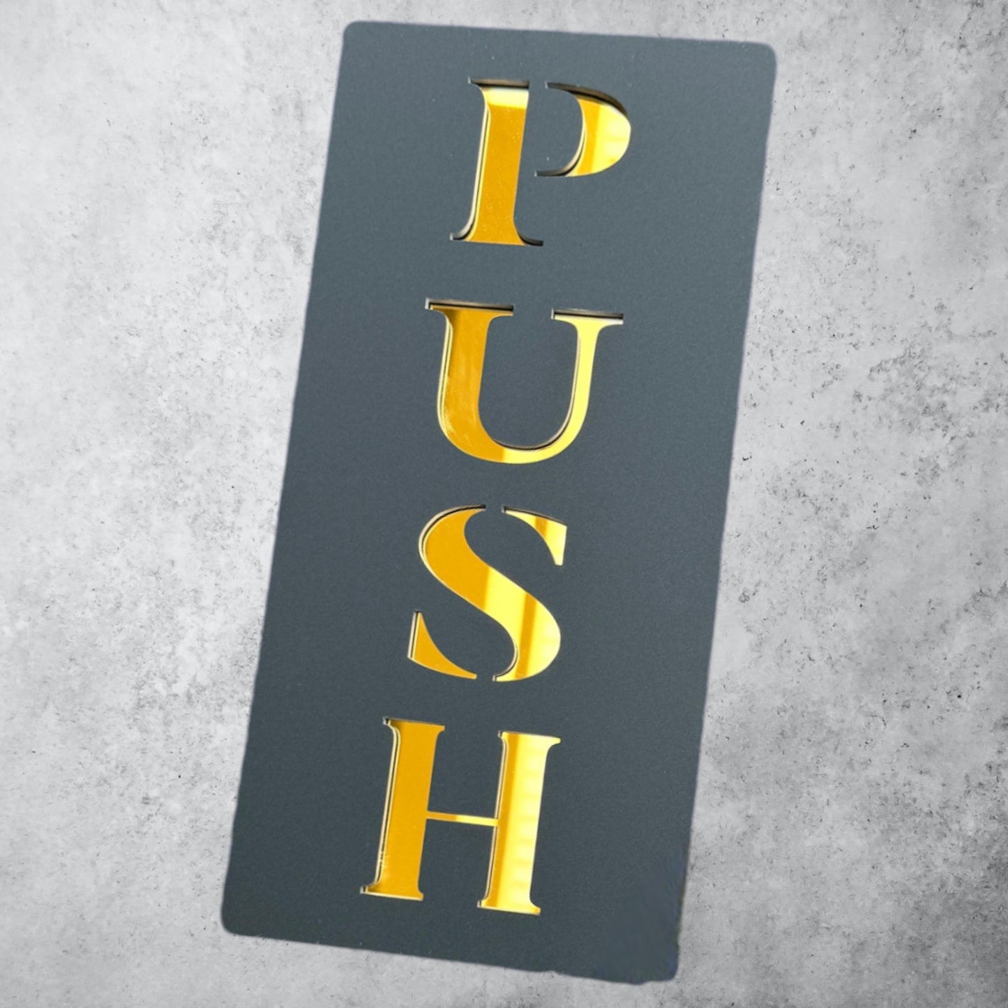 PUSH , Black Matt Sign