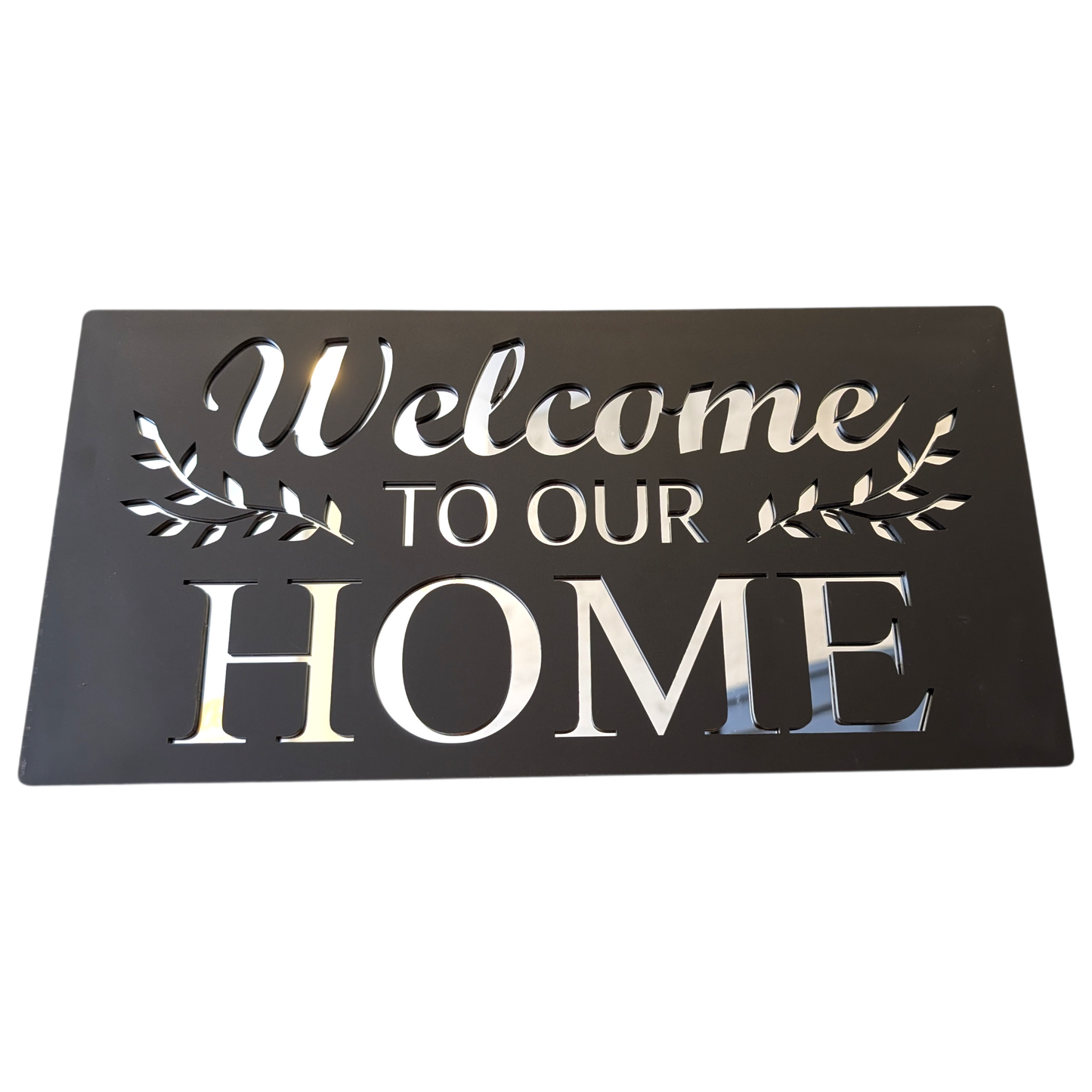 Welcome To Our Home - Decor Sign , Black Matt