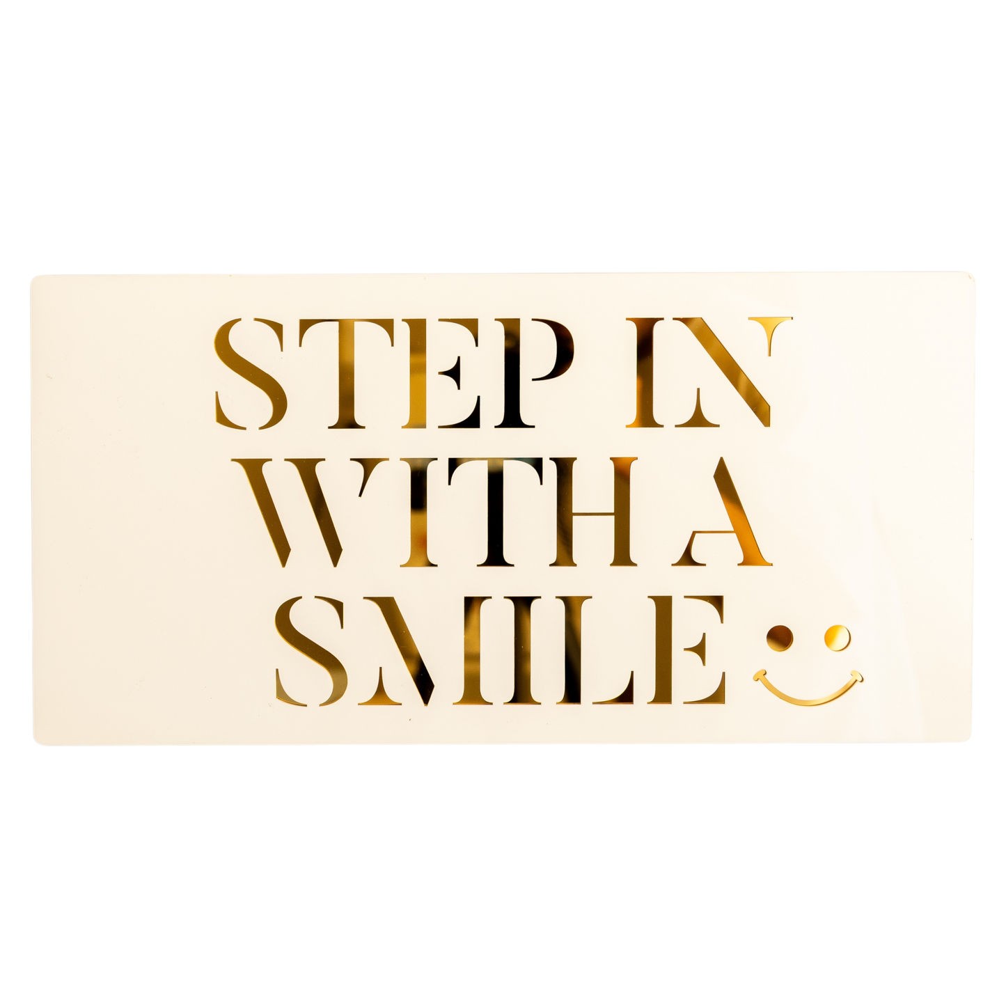 Step In With A Smile ... Decor Sign , Pristine White
