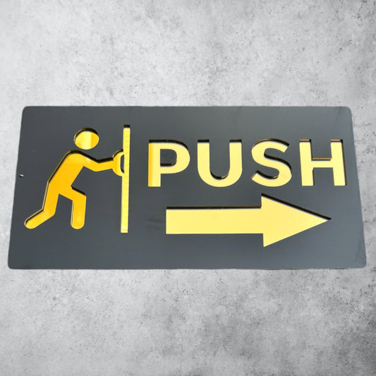 Push , Black Matt Sign